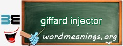 WordMeaning blackboard for giffard injector
